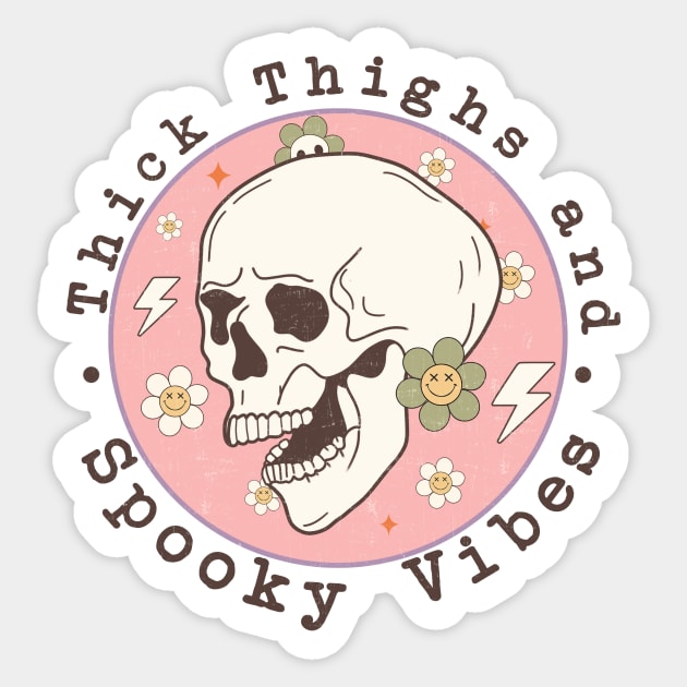 Thick Thighs and Spooky Vibes Sticker by SandiTyche